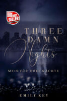 Three damn nights - Mein für drei Nächte